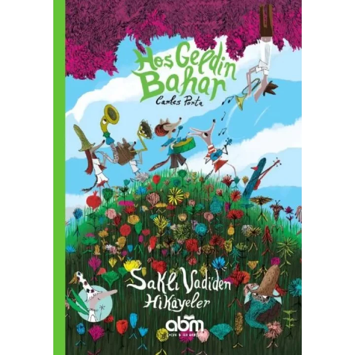 Hoş Geldin Bahar - Saklı Vadi’den Hikâyeler