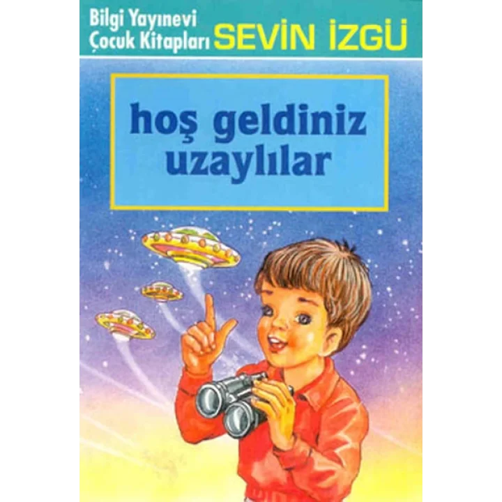Hoş Geldiniz Uzaylılar