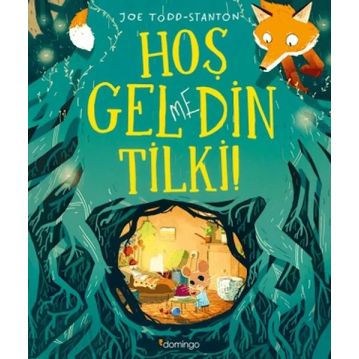 Hoş Gelmedin Tilki!