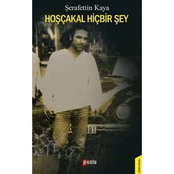 Hoşçakal Hiçbir Şey