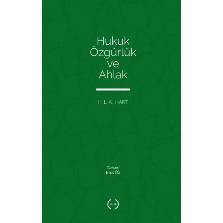 Hukuk Özgürlük ve Ahlak