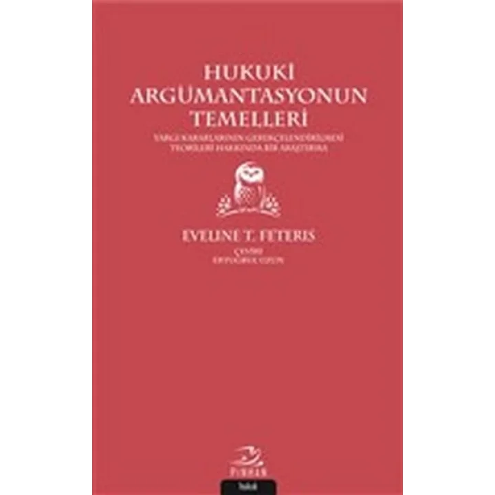 Hukuki Argümantasyonun Temelleri
