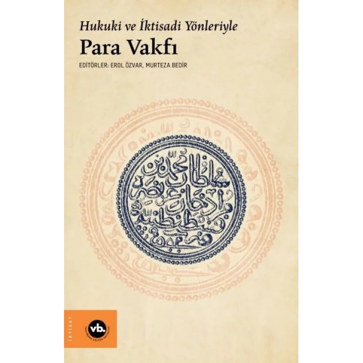 Hukuki ve İktisadi Yönleriyle Para Vakfı