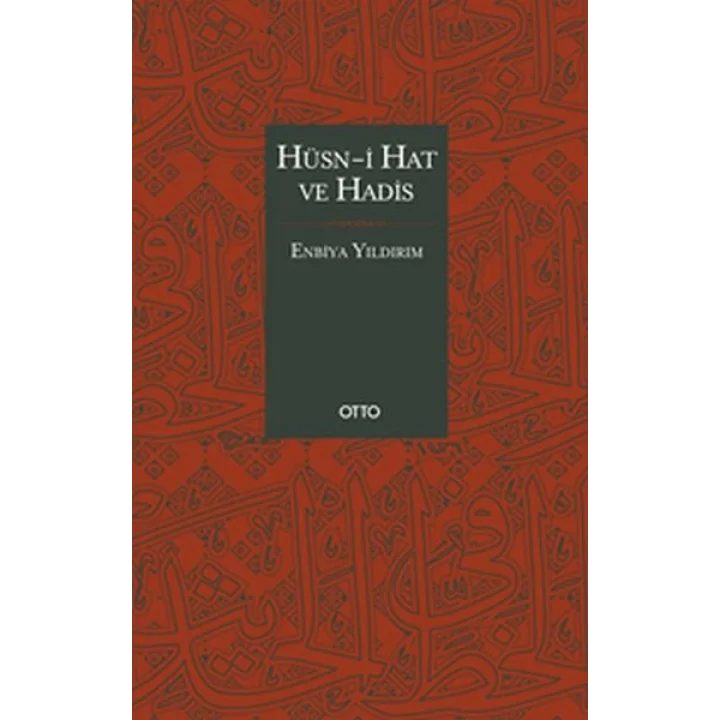 Hüsn-i Hat ve Hadis (Ciltli)