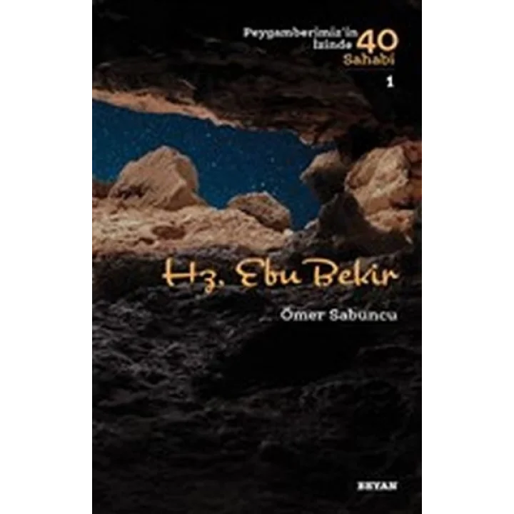 Hz. Ebu Bekir - Peygamberimizin İzinde 40 Sahabi - 1