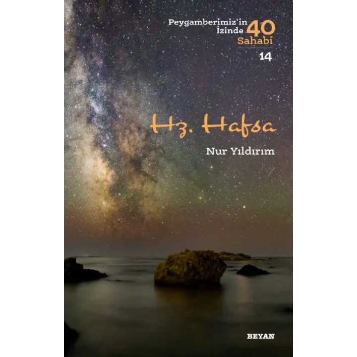 Hz. Hafsa - Peygamberimizin İzinde 40 Sahabi - 14