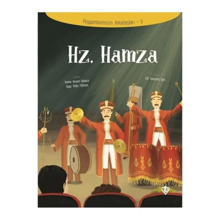 Hz. Hamza - Peygamberimizin Arkadaşları 6