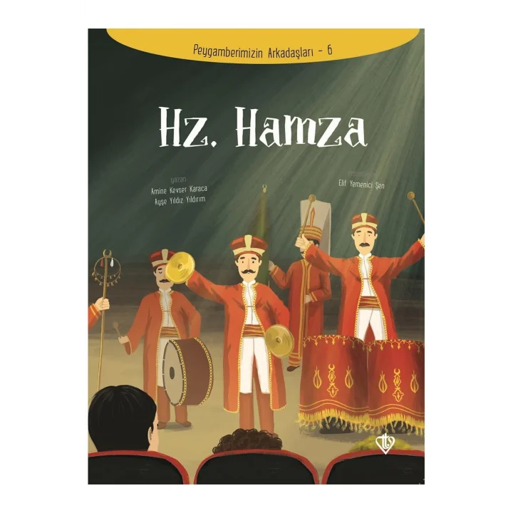 Hz. Hamza - Peygamberimizin Arkadaşları 6