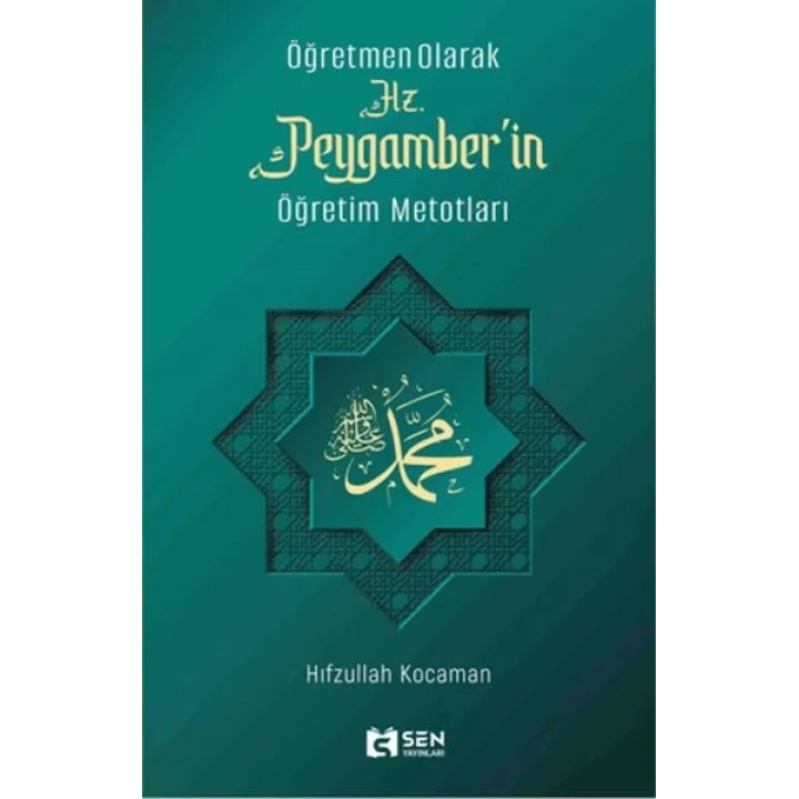 Hz. Peygamberin Öğretim Metotları
