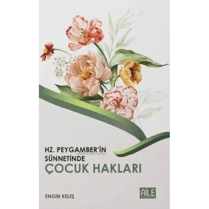 Hz. Peygamberin Sünnetinde Çocuk Hakları