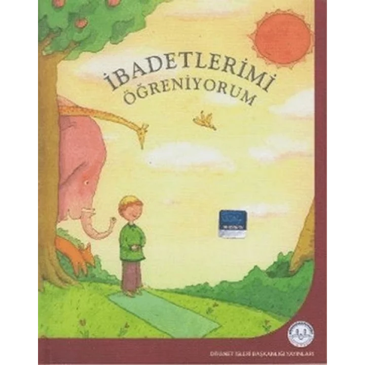 İbadetlerimi Öğreniyorum