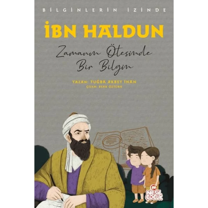 İbn Haldun - Bilginlerin İzinde