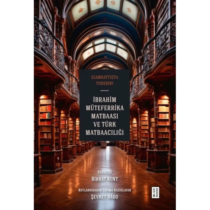 İbrahim Müteferrika Matbaası ve Türk Matbaacılığı