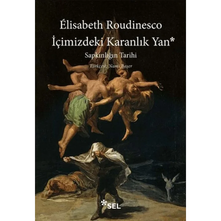 İçimizdeki Karanlık Yan: Sapkınlığın Tarihi