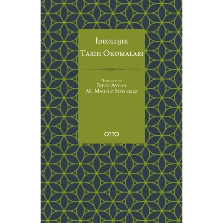 İdeolojik Tarih Okumaları