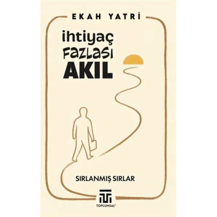 İhtiyaç Fazlası Akıl