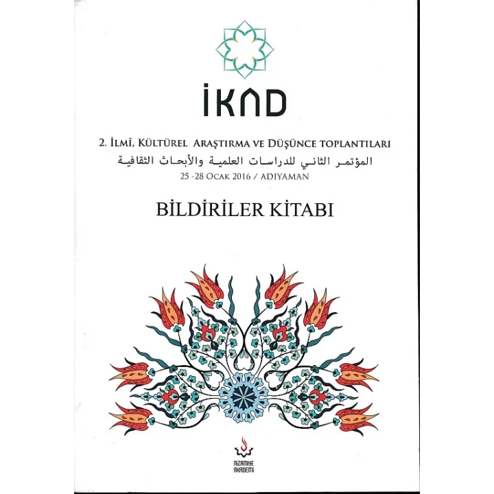 İKAD - 2. İlmi, Kültürel Araştırma ve Düşünce Toplantısı - 25-28 Ocak 2016