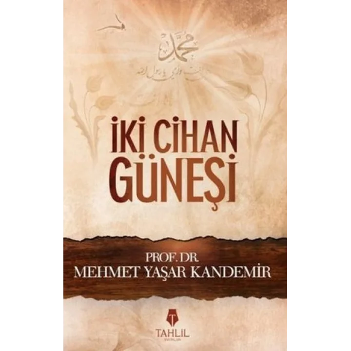 İki Cihan Güneşi
