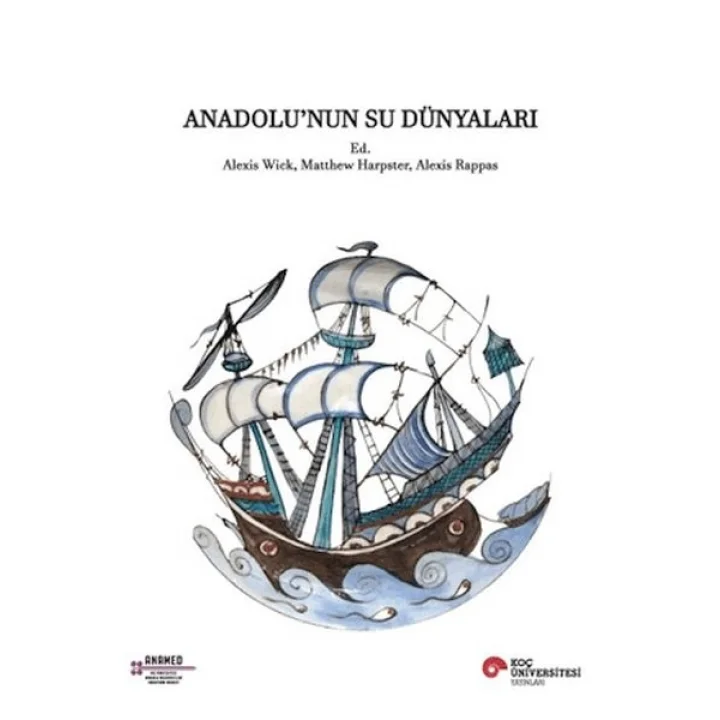 İki Dilli : İngilizce-Türkçe Anadolunun Su Dünyaları