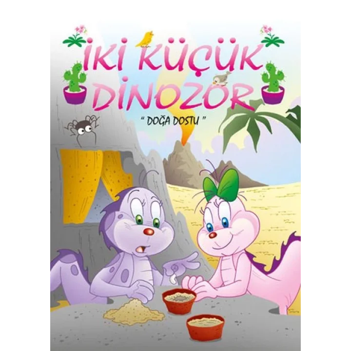 İki Küçük Dinozor - Doğa Dostu