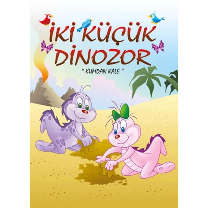 İki Küçük Dinozor - Kumdan Kale