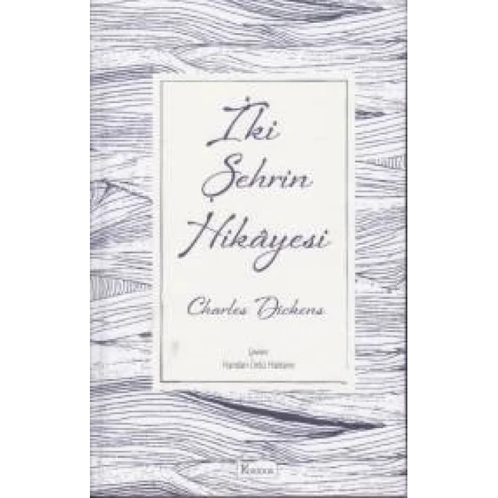 İki Şehrin Hikayesi - (Bez Ciltli)