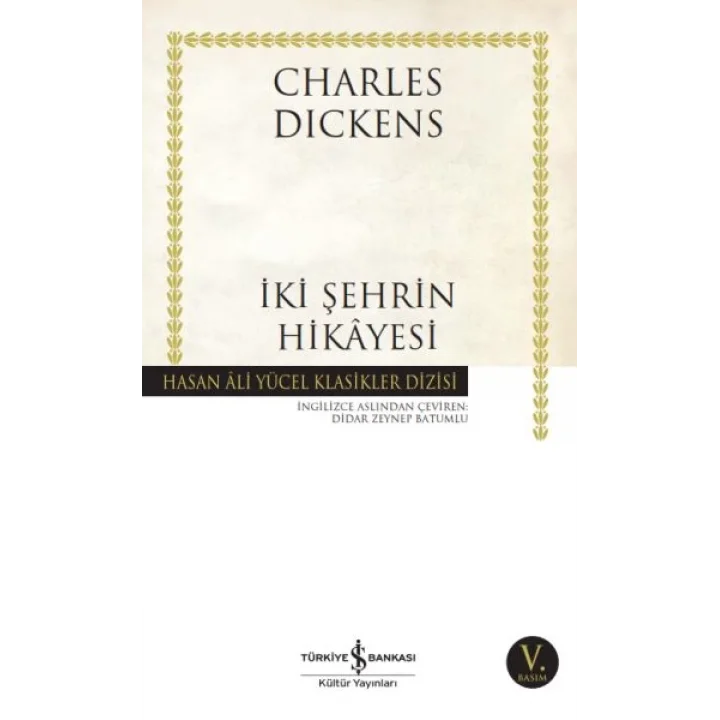 İki Şehrin Hikayesi - Hasan Ali Yücel Klasikleri