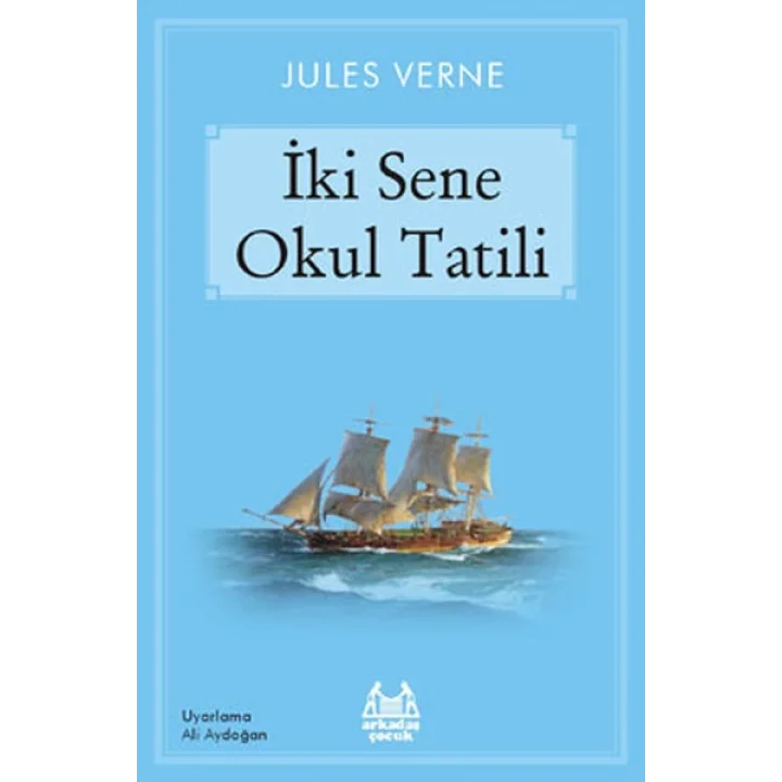 İki Sene Okul Tatili