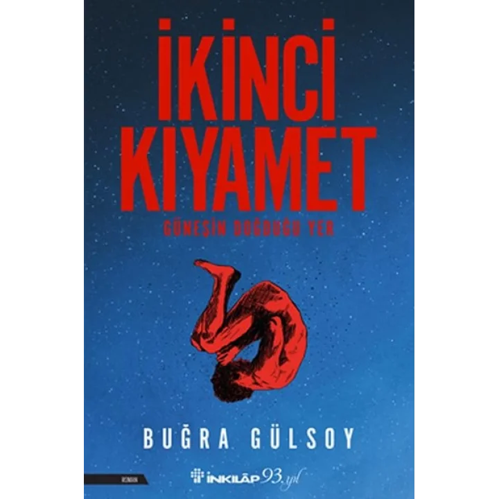 İkinci Kıyamet - Güneşin Doğduğu Yer