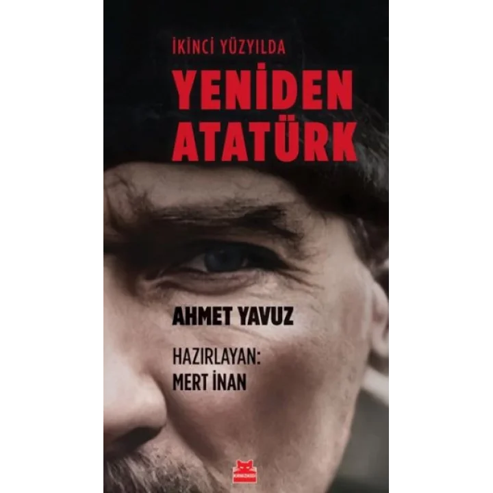 İkinci Yüzyılda Yeniden Atatürk
