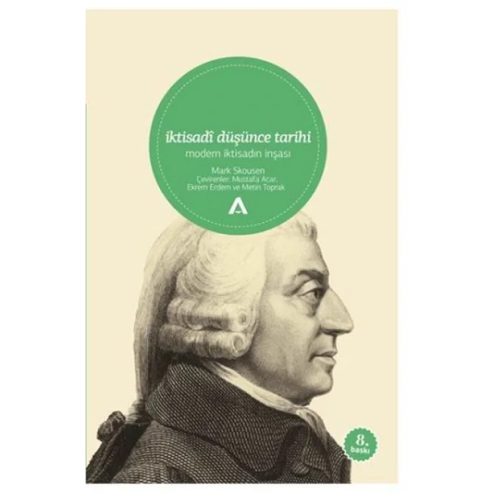 İktisadi Düşünce Tarihi / Modern İktisadın İnşası