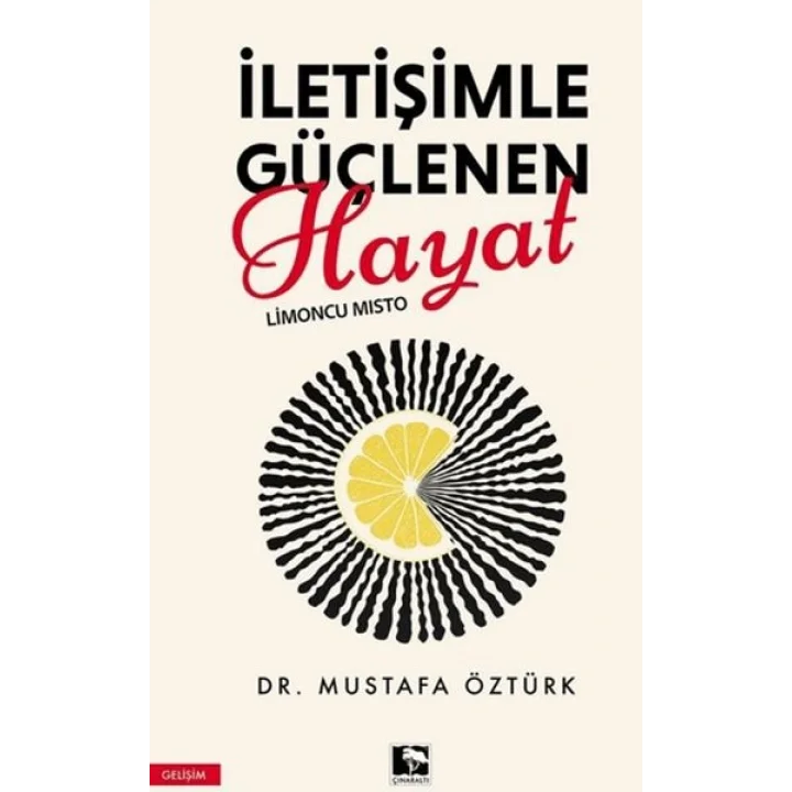 İletişimle Güçlenen Hayat Limoncu Mısto