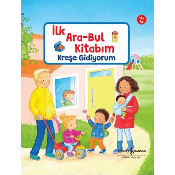 İlk Ara-Bul Kitabım Kreşe Gidiyorum