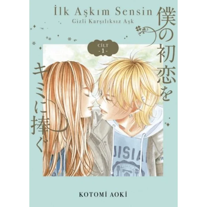 İlk Aşkım Sensin - 1