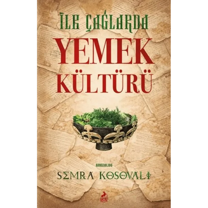 İlk Çağlarda Yemek Kültürü