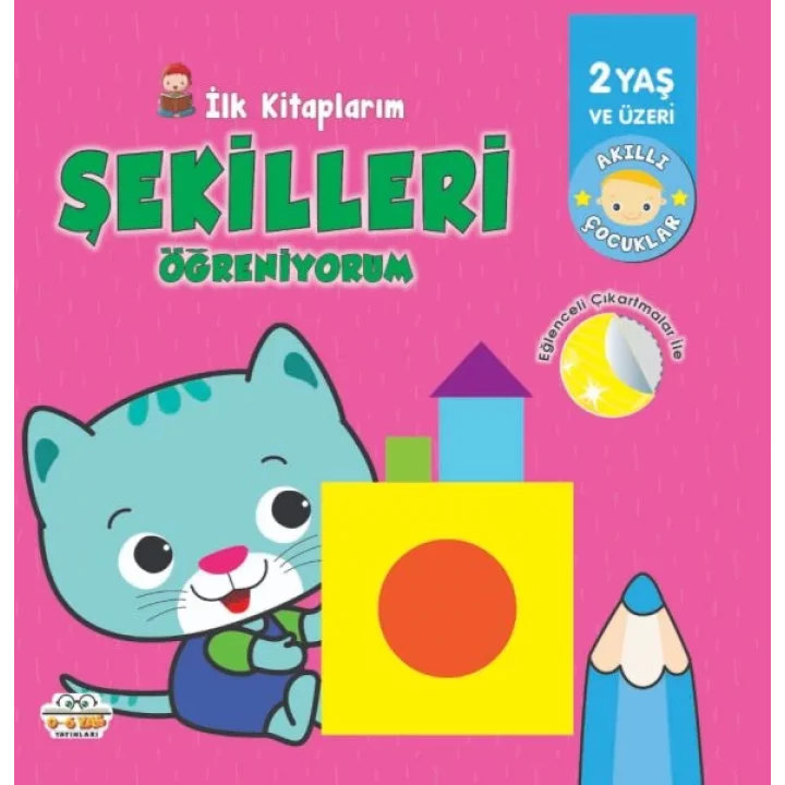 İlk Kitaplarım-Şekilleri Öğreniyorum - 0-6 Yaş Yayınları