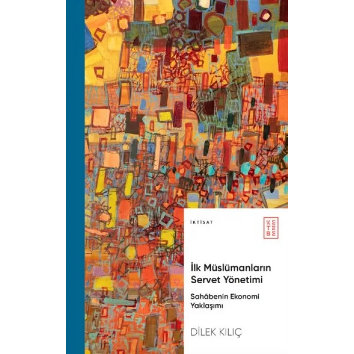 İlk Müslümanların Servet Yönetimi