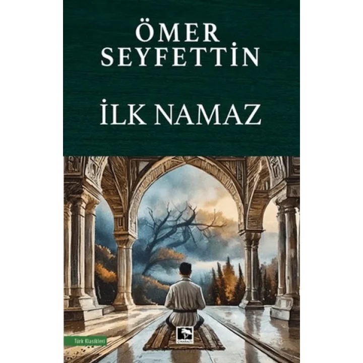 İlk Namaz