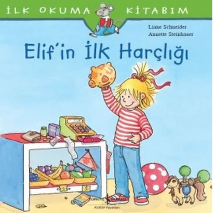İlk Okuma Kitabım - Elifin İlk Harçlığı