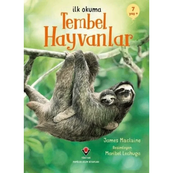 İlk Okuma - Tembel Hayvanlar