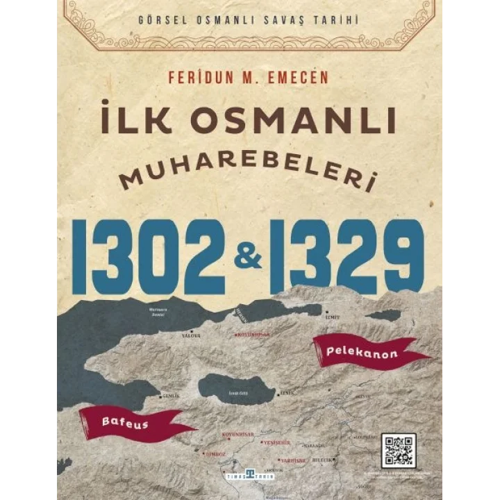 İlk Osmanlı Muharebeleri Bafeus 1302 & Pelekanon 1329