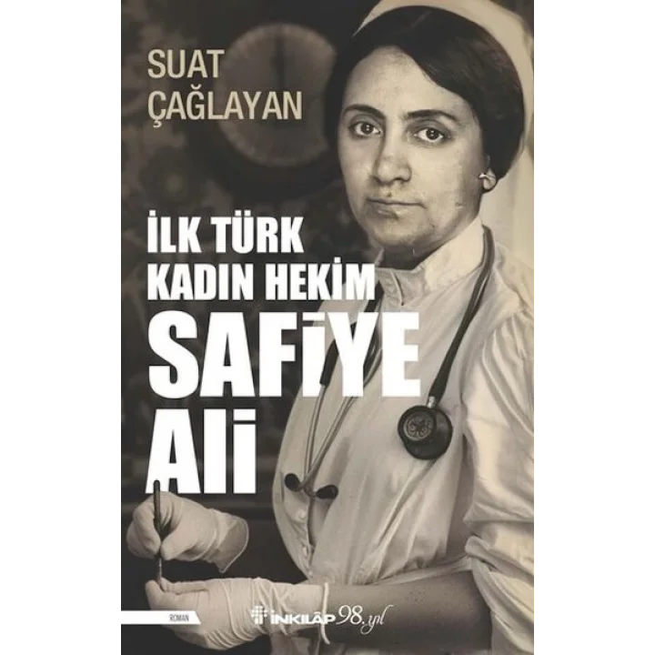 İlk Türk Kadın Hekim Safiye Ali