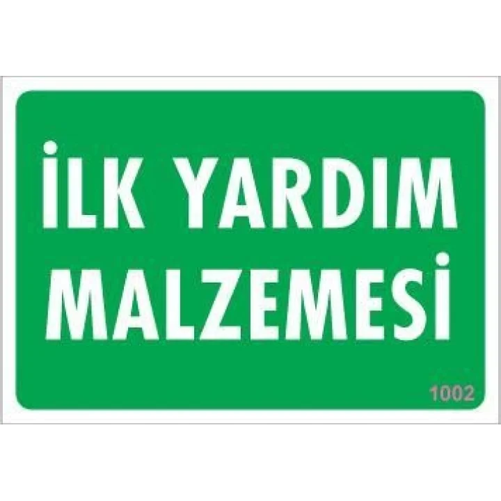 Mey İthalat® İlk Yardım Malzemesi Uyarı Levhası 17,5x25 KOD:1002