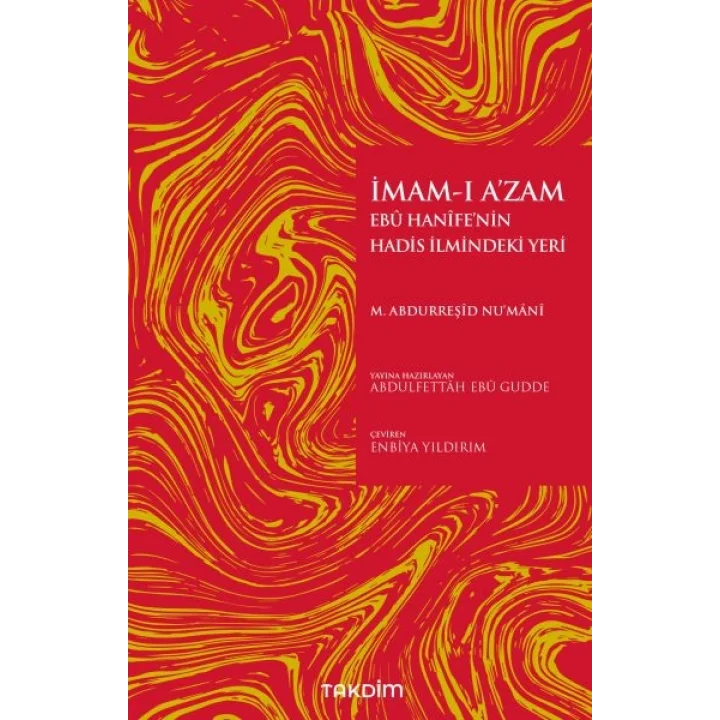 İmamı Azam Ebu Hanifenin Hadis İlmindeki Yeri