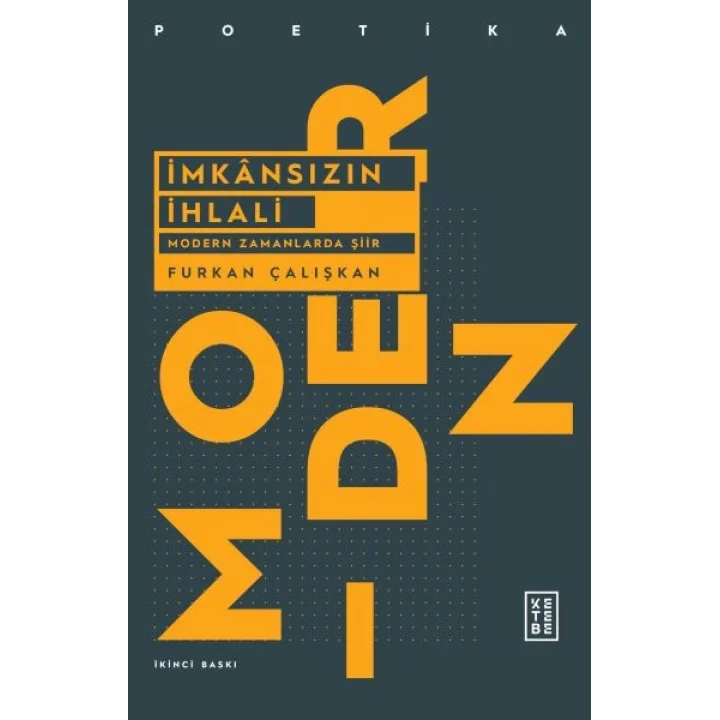 İmkansızın İhlali - Modern Zamanlarda Şiir