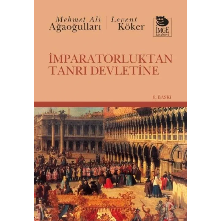 İmparatorluktan Tanrı Devletine