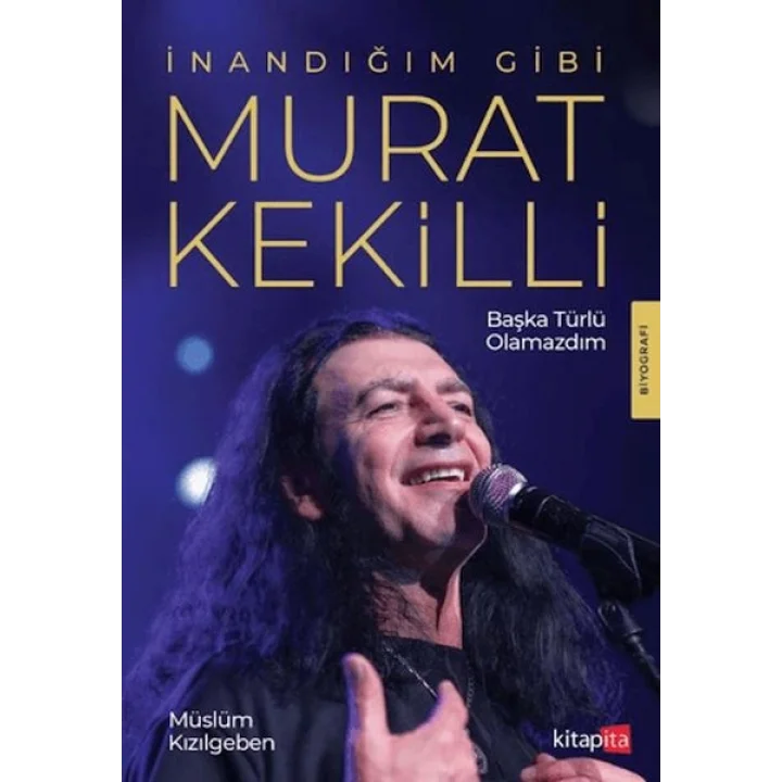 İnandığım Gibi Murat Kekilli