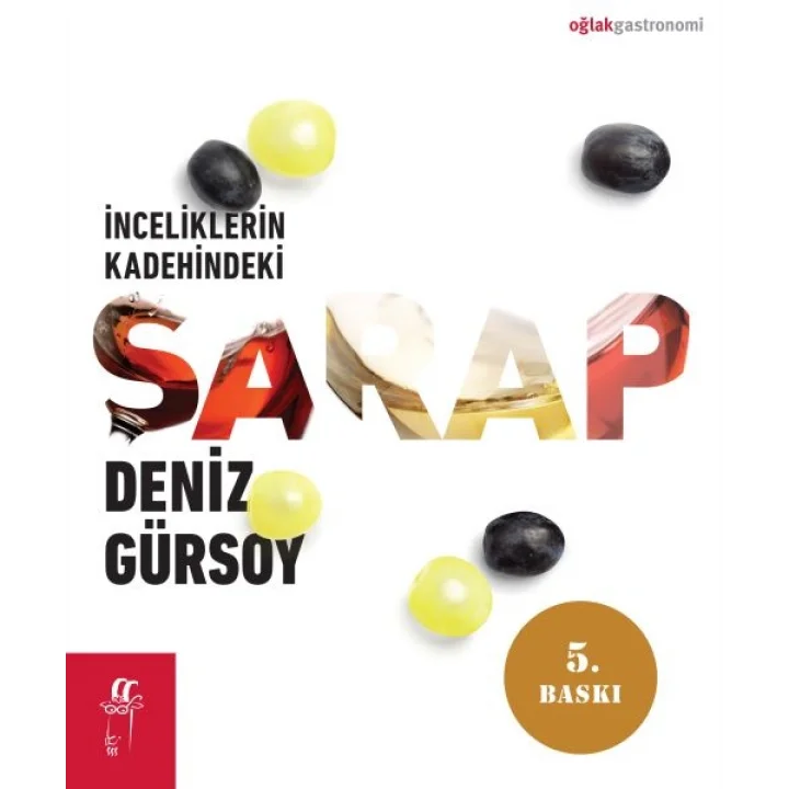 İnceliklerin Kadehindeki Şarap