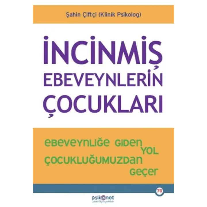 İncinmiş Ebeveynlerin Çocukları
