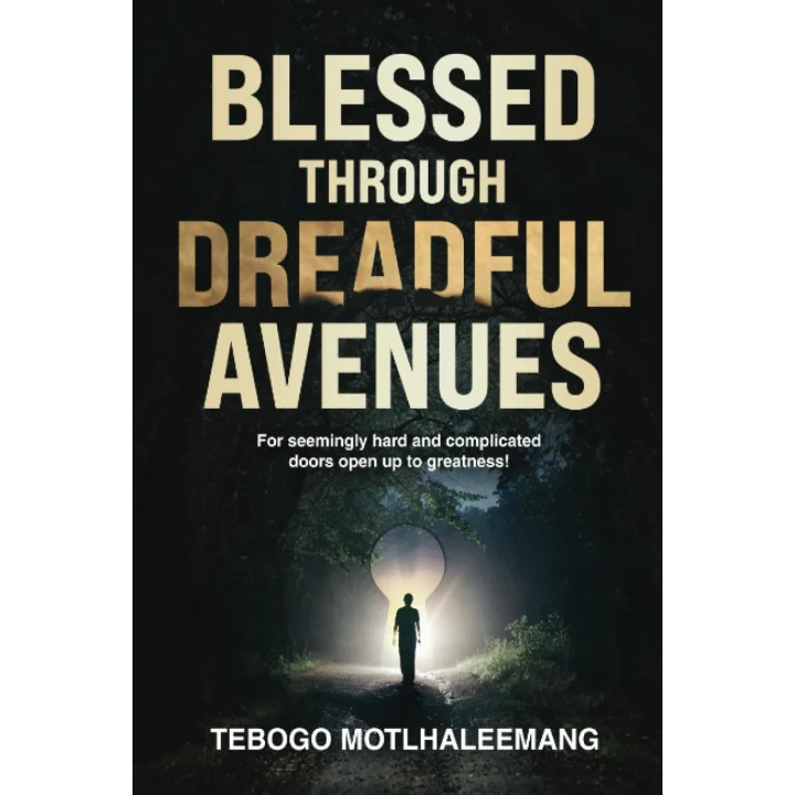 Independently published BLESSED THROUGH DREADFUL AVENUES